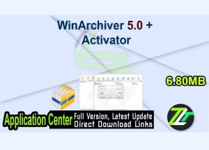 WinArchiver 5.0 Crack Với Keygen Phiên bản đầy đủ Tải xuống